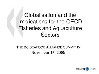 Globalisation and the Implications for the OECD Fisheries and Aquaculture Sectors