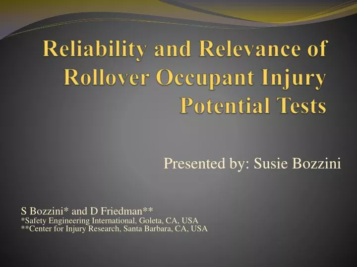 reliability and relevance of rollover occupant injury potential tests