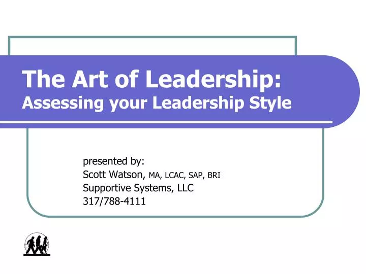 the art of leadership assessing your leadership style