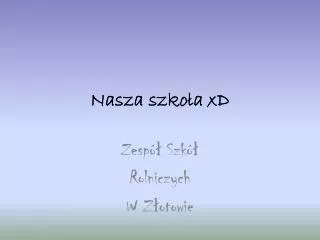 nasza szko a xd