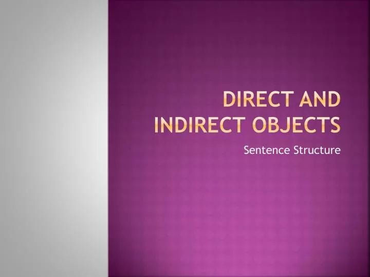 direct and indirect objects