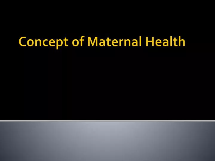 concept of maternal health