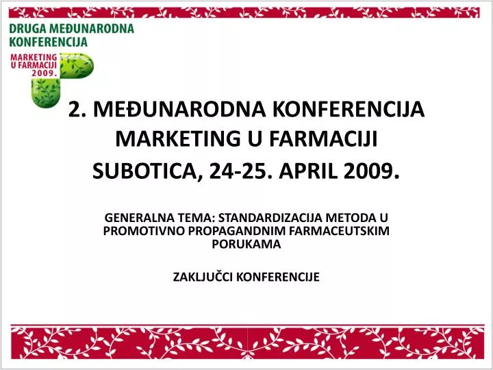 2 me unarodna konferencija marketing u farmaciji subotica 24 25 april 2009