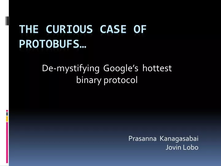 de mystifying google s hottest binary protocol