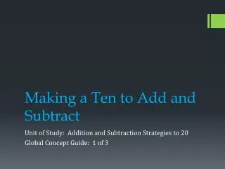 making a ten to add and subtract