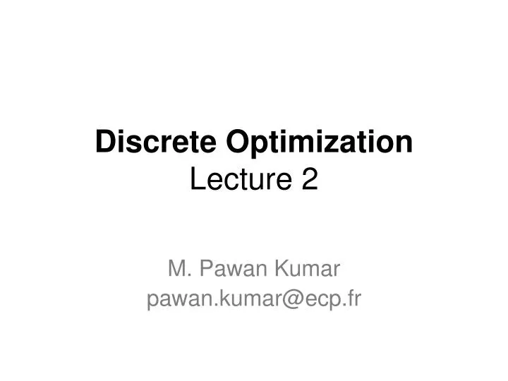 discrete optimization lecture 2