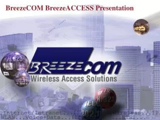 BreezeCOM BreezeACCESS Presentation