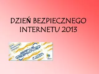 dzie bezpiecznego internetu 2013