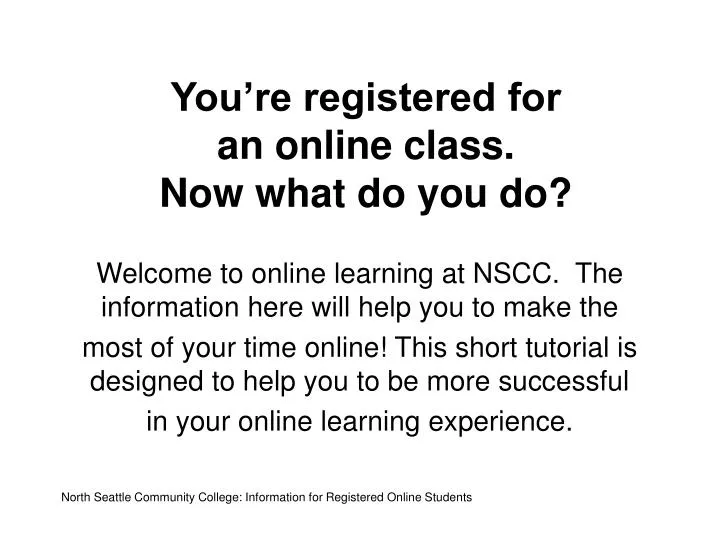 you re registered for an online class now what do you do