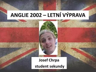 anglie 2002 letn v prava