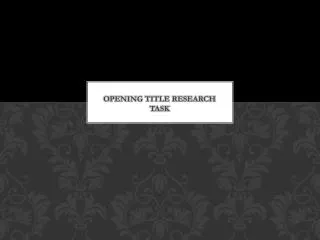 Opening Title Research Task