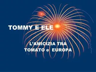 tommy e ele