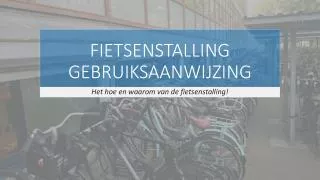 fietsenstalling gebruiksaanwijzing