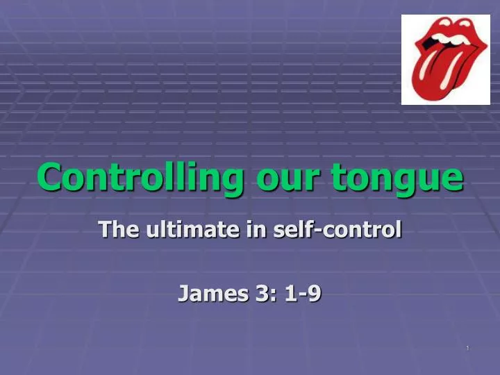 controlling our tongue