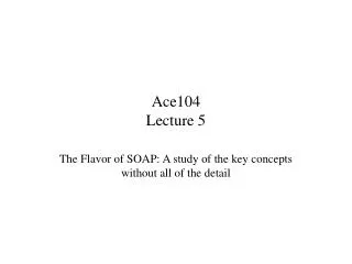 Ace104 Lecture 5