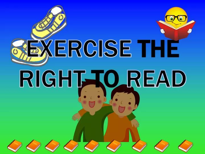 exercise the right to read