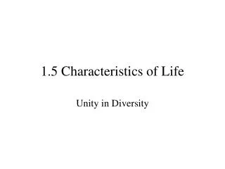 1.5 Characteristics of Life