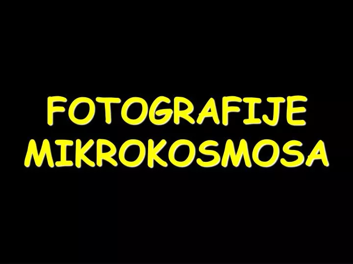 fotografije mikrokosmosa