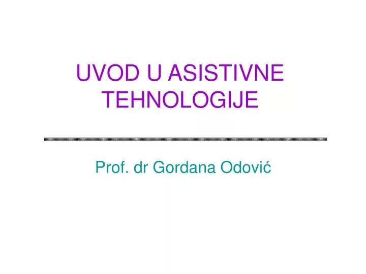 uvod u asistivne tehnologije