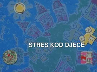 stres kod djece