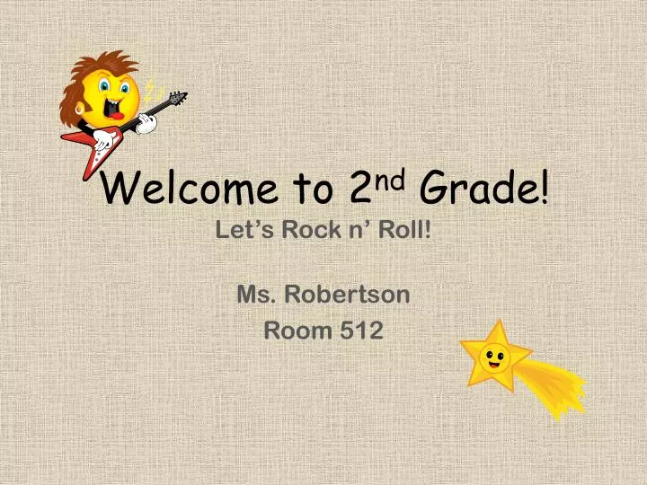 welcome to 2 nd grade let s rock n roll