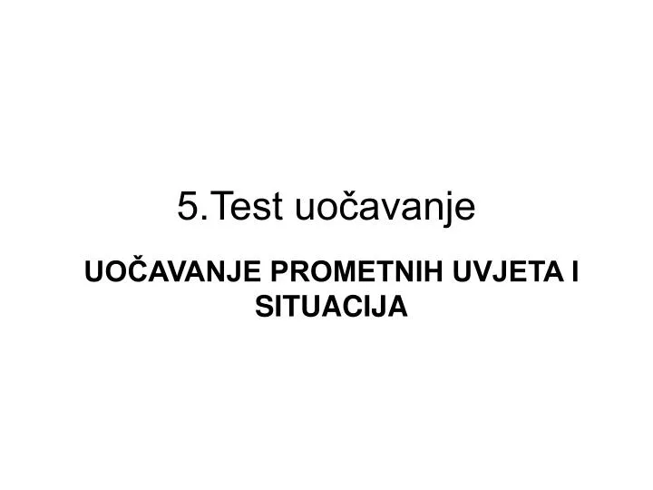 5 test uo avanje