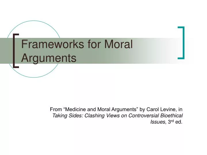 frameworks for moral arguments