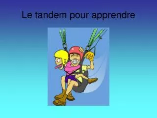 le tandem pour apprendre