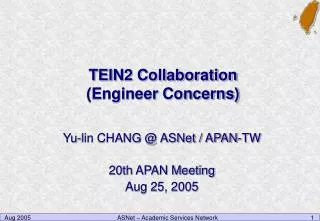 TEIN2 Collaboration (Engineer Concerns)
