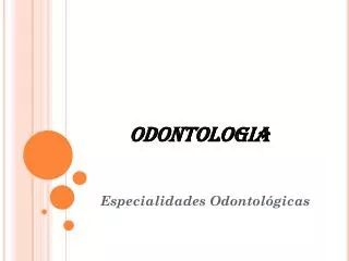 odontologia