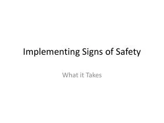 Implementing Signs of Safety