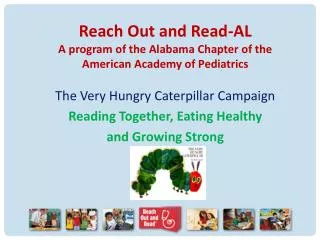 Reach Out and Read-AL A program of the Alabama Chapter of the American Academy of Pediatrics