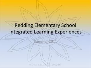 Redding Elementary School Integrated Learning Experiences
