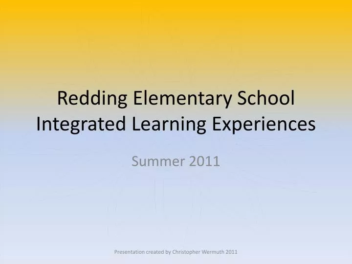 redding elementary school integrated learning experiences
