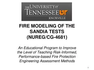 FIRE MODELING OF THE SANDIA TESTS ( NUREG /CG-4681)