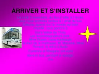 arriver et s installer