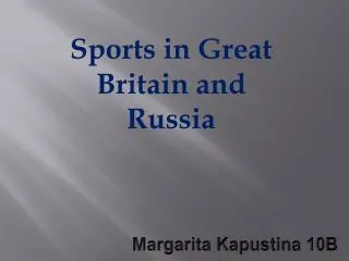 Sports in Great Britain and Russia