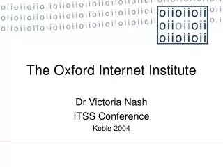The Oxford Internet Institute