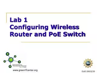 Lab 1 Configuring Wireless Router and PoE Switch