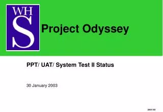 PPT/ UAT/ System Test II Status