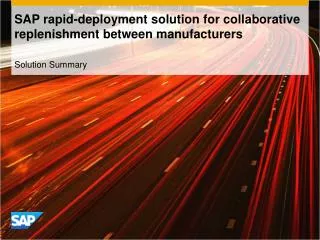SAP rapid-deployment solution for collaborative replenishment between manufacturers