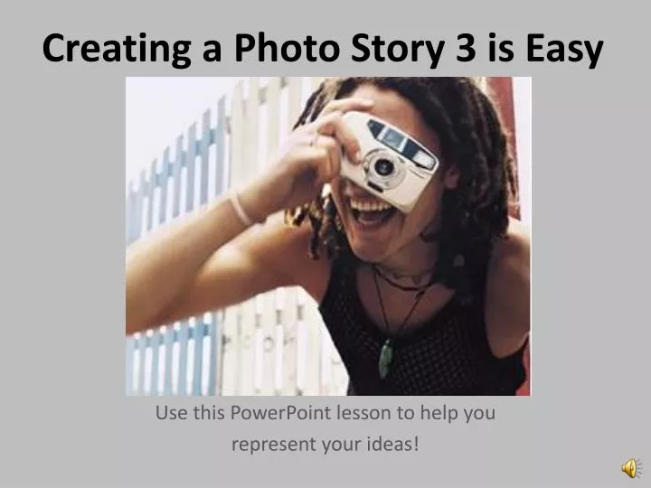 creating a photo story 3 is easy