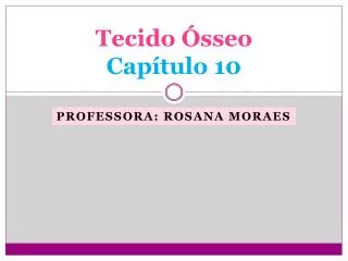 tecido sseo cap tulo 10