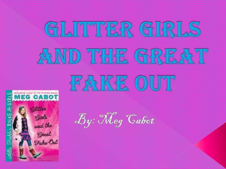 glitter girls and the great fake out
