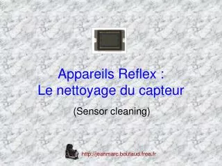 appareils reflex le nettoyage du capteur