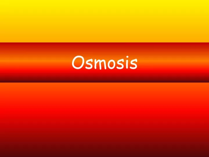 osmosis