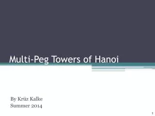 Multi-Peg Towers of Hanoi