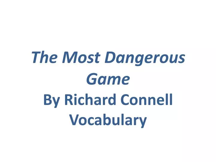the most dangerous game