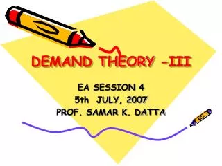 DEMAND THEORY -III