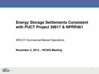 Energy Storage Settlements Consistent with PUCT Project 39917 &amp; NPRR461
